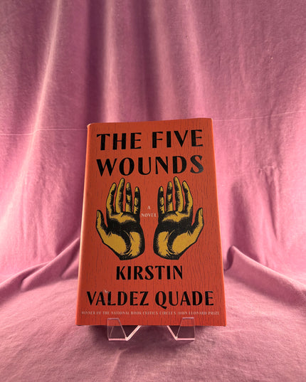 The Five Wounds - Kirstin Valdez Quade