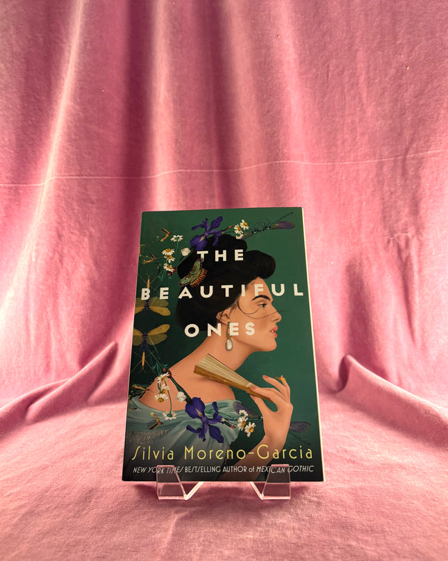 Beautiful Ones by Silvia Moreno-Garcia