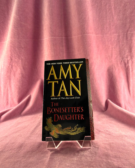 The Bonesetter's Daughter - Amy Tan