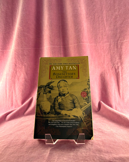The Bonesetter's Daughter - Amy Tan