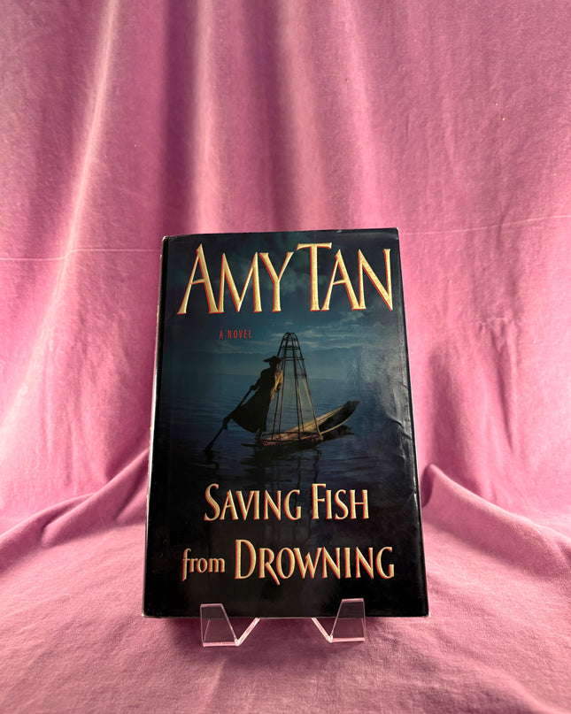 Saving Fish from Drowning by Amy Tan