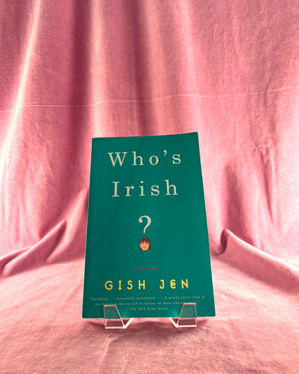 Who's Irish? - Gish Jen