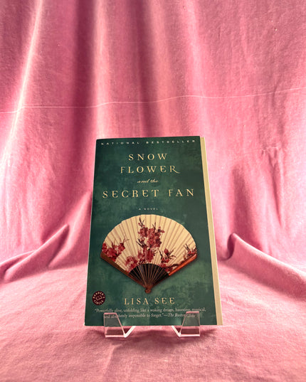 Snow Flower and the Secret Fan - Lisa See