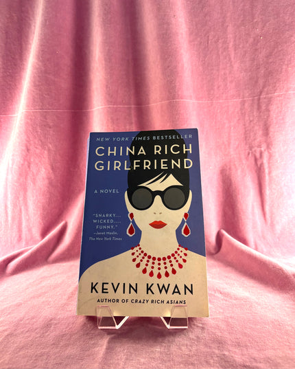 China Rich Girlfriend - Kevin Kwan