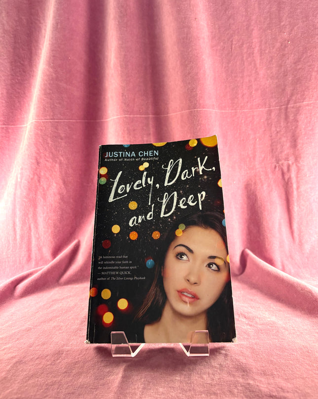 Lovely, Dark, and Deep by Justina Chen