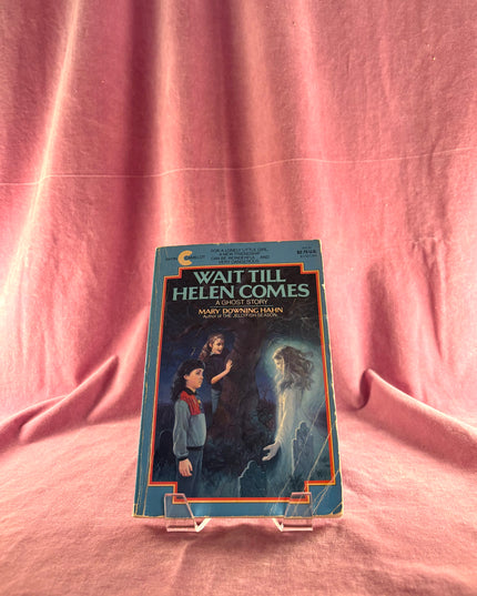 Wait Till Helen Comes