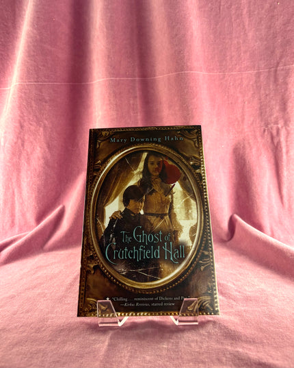 The Ghost of Crutchfield Hall - Mary Downing Hahn