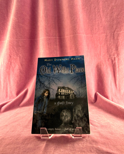 The Old Willis Place by Mary Downing Hahn
