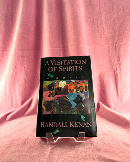 Visitation of Spirits: A Novel by Randall Kenan
