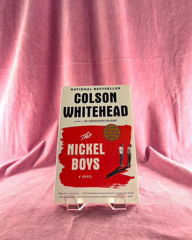 The Nickel Boys: A Novel by Colson Whitehead