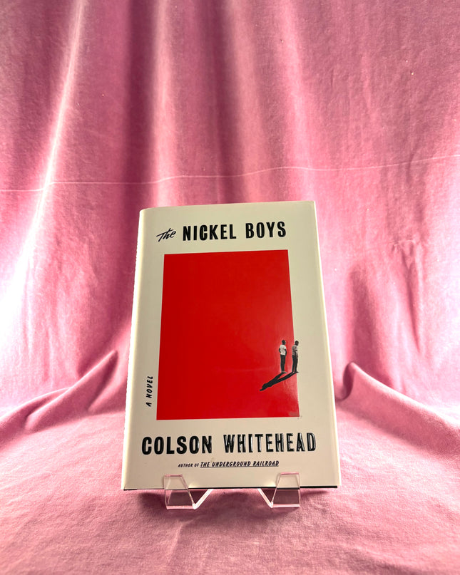 The Nickel Boys: A Novel by Colson Whitehead