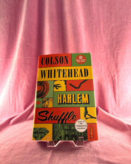 Harlem Shuffle by Colson Whitehead