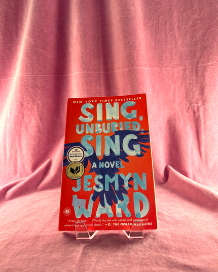 Sing, Unburied, Sing - Jesmyn Ward (Paperback)