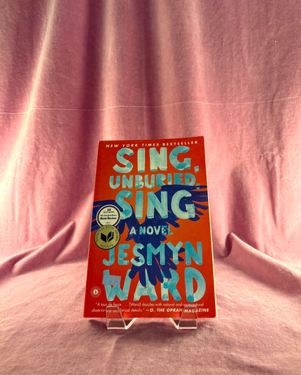 Sing, Unburied, Sing - Jesmyn Ward (Paperback)