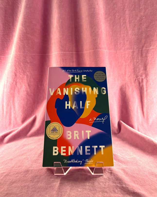 The Vanishing Half: A Novel by Brit Bennett