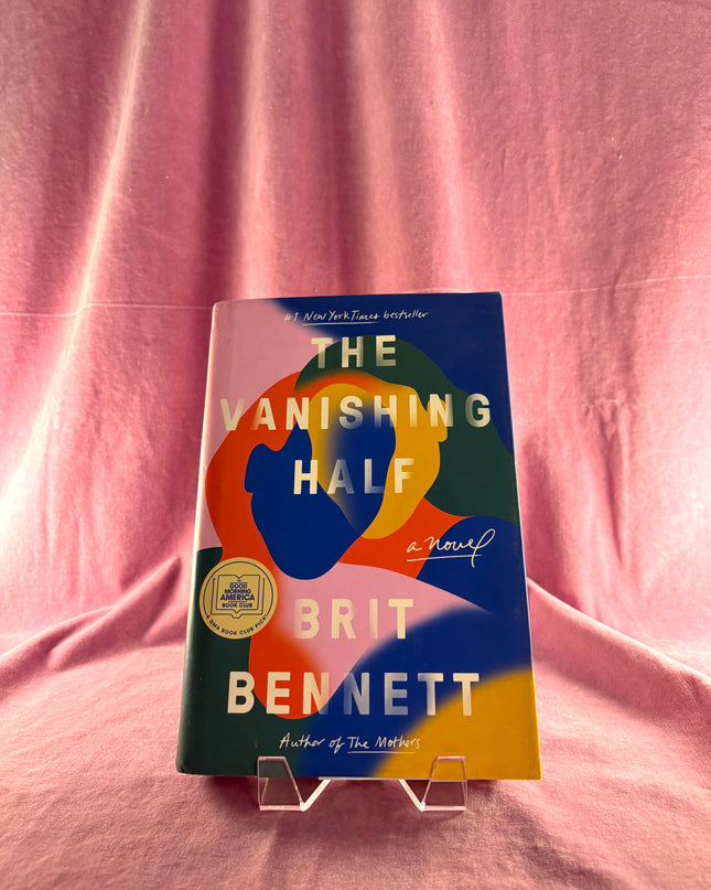 The Vanishing Half: A Novel by Brit Bennett