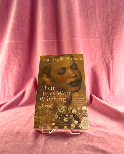 Their Eyes Were Watching God by Zora Neale Hurston