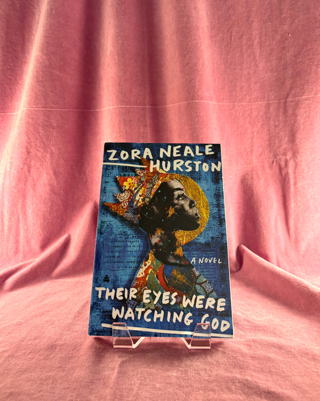 Their Eyes Were Watching God by Zora Neale Hurston