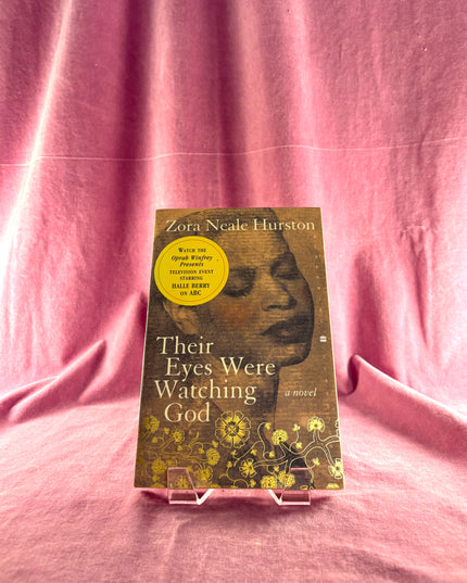 Their Eyes Were Watching God by Zora Neale Hurston