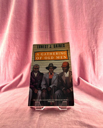 A Gathering of Old Men - Ernest J. Gaines
