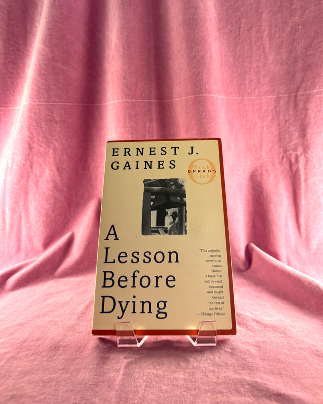 A Lesson Before Dying - Ernest J. Gaines