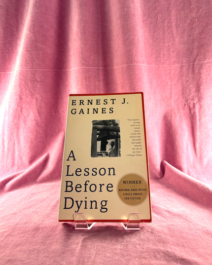 A Lesson Before Dying - Ernest J. Gaines