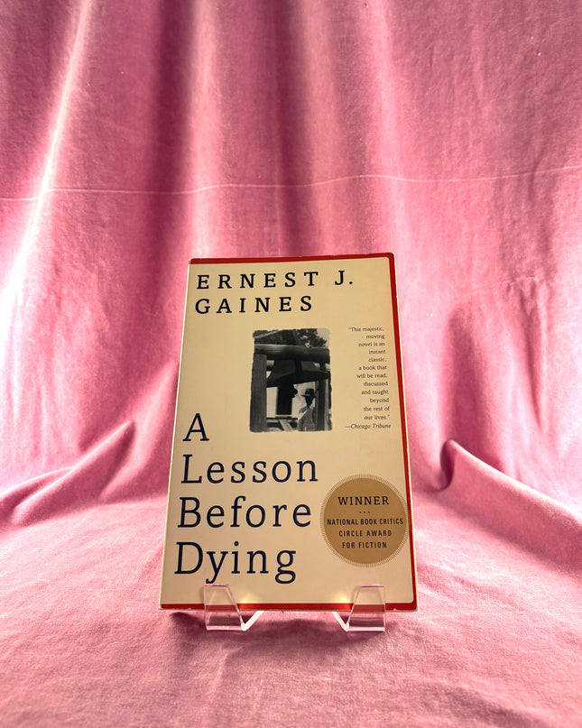 A Lesson Before Dying - Ernest J. Gaines