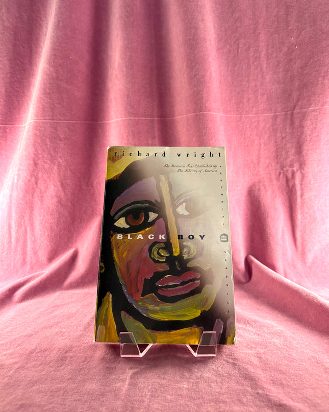 Black Boy (The Restored Text Established by The Library of America) (Perennial Classics) by Richard Wright