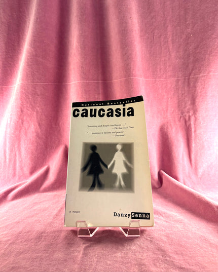 Caucasia: A Novel by Danzy Senna