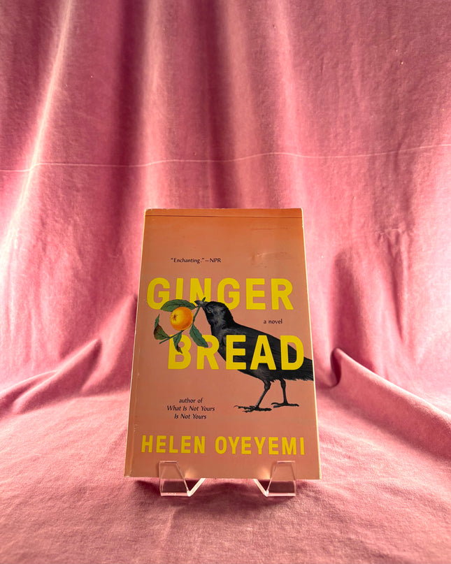Gingerbread: A Novel by Helen Oyeyemi
