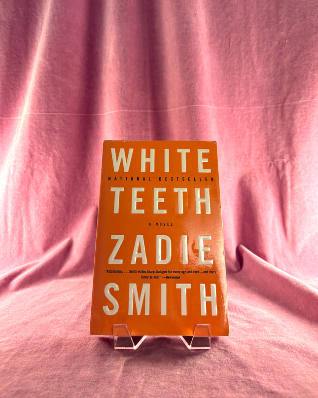 White Teeth: A Novel by Zadie Smith