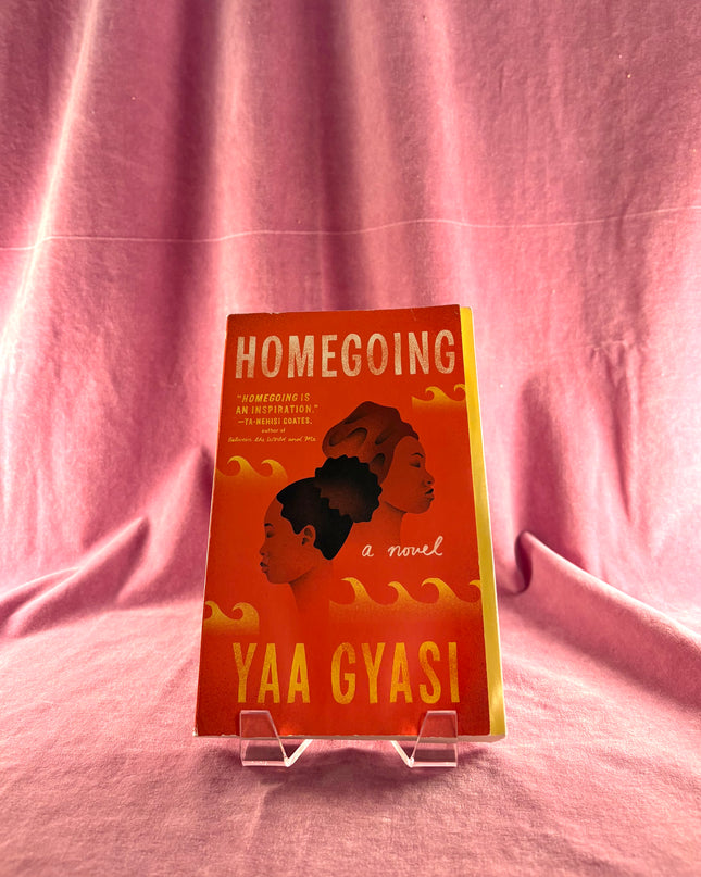Homegoing by Yaa Gyasi